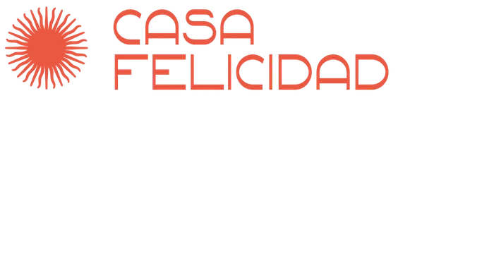 Casa Felicidad